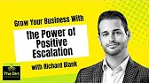 THE-DIRT-PODCAST-GUEST-RICHARD-BLANK-17-grow-your-business-with-the-power-of-positive-escalation.jpg