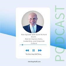The-Sheri-Kaye-Hoff-Show---How-to-Improve-Sales-Leadership-and-Corporate-Culture-Richard-Blank-COSTA-RICAS-CALL-CENTER.jpg